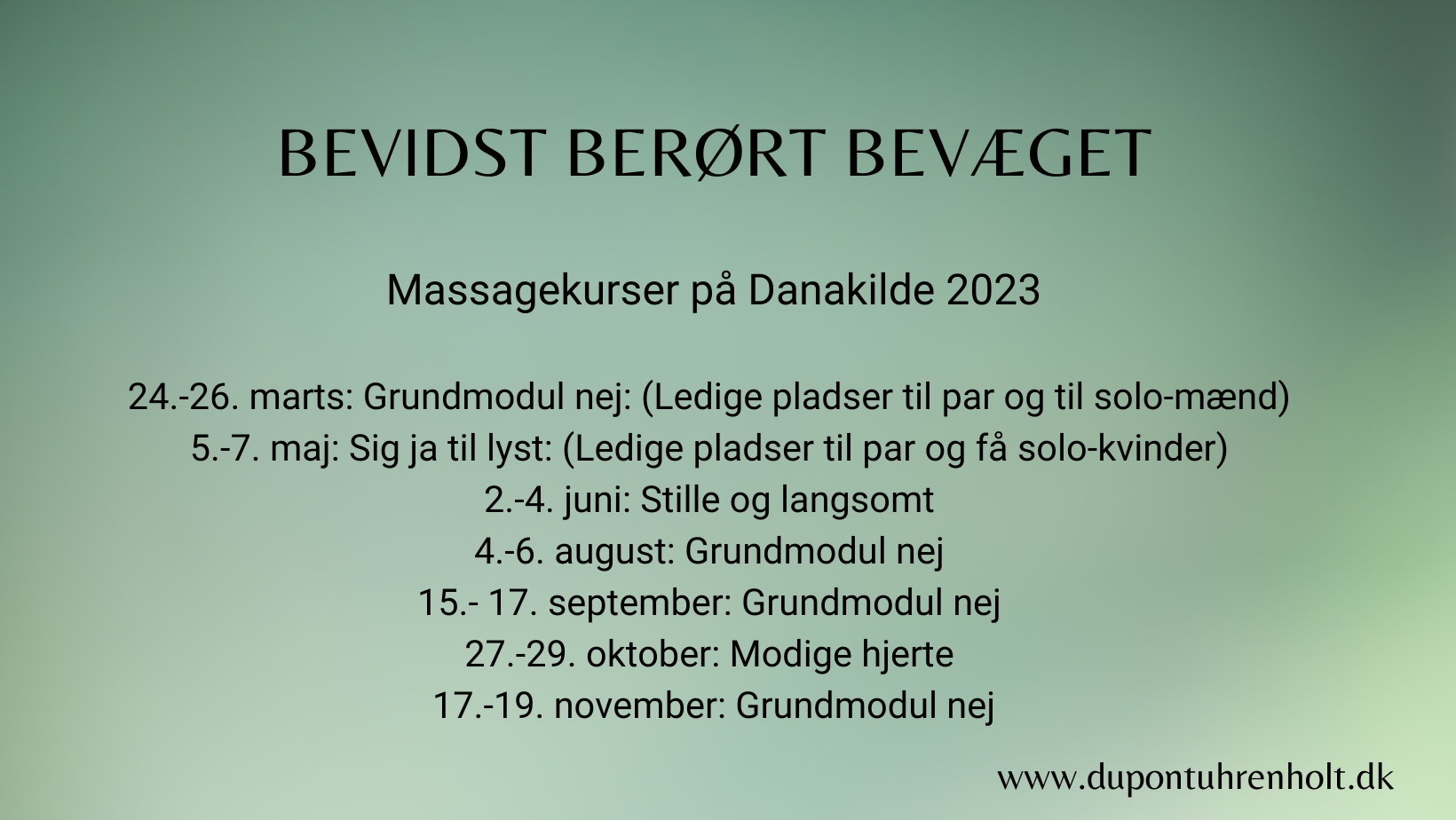 Bevidst Berørt Bevæget Bevidst Berørt Bevæget